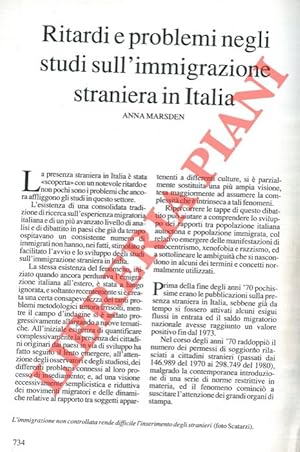 Ritardi e problemi negli studi sull'immigrazione straniera in Italia.
