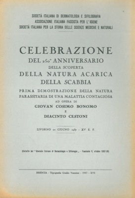 Celebrazione del 250° Anniversario della scoperta della natura acarica della scabbia.