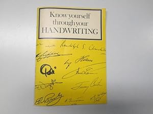 Seller image for KNOW YOURSELF THROUGH YOUR HANDWRITING. for sale by Goldstone Rare Books