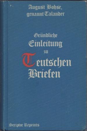 Seller image for Grundliche Einleitung zu Teutschen Briefen. for sale by Richard V. Wells ABA, ILAB