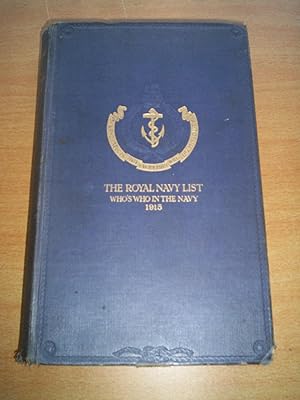 The Royal Navy List or Who's Who in the Navy