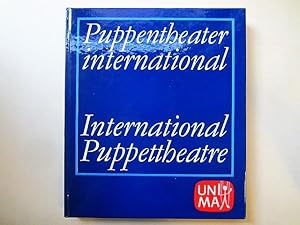 Puppentheater international  International Puppettheatre. 50 Jahre UNIMA  50 years of UNIMA (Un...