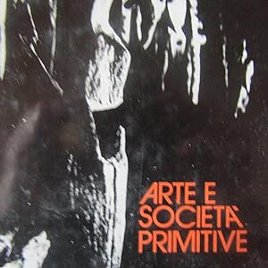 Seller image for Arte e societ primitive for sale by Antonio Pennasilico