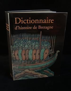 Bild des Verkufers fr DICTIONNAIRE D'HISTOIRE DE BRETAGNE . zum Verkauf von Librairie Franck LAUNAI