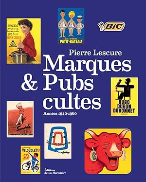 Marques et pubs cultes : Années 1940-1960