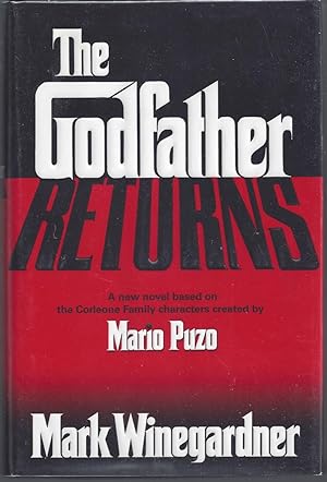 Bild des Verkufers fr The Godfather Returns zum Verkauf von Brenner's Collectable Books ABAA, IOBA