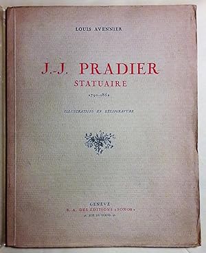 J.-J. Pradier statuaire 1799-1952. Illustrations en héliogravure.