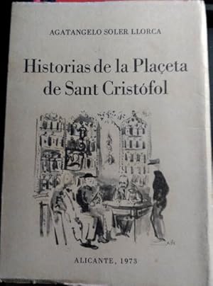 HISTORIA DE LA PLACETA DE SANT CRISTOFOL.