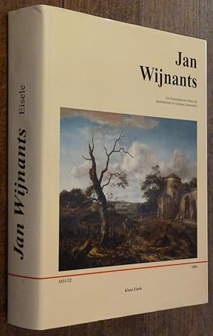 Jan Wijnants (1631/32-1684): Ein niederländischer Maler der Ideallandschaft im Goldenen Jahrhunde...