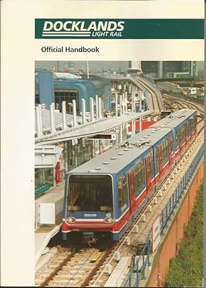 Docklands Light Rail Official Handbook (3rd Edition)