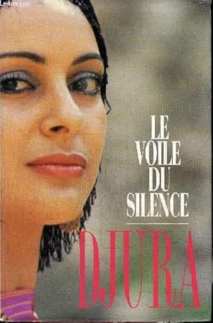 Immagine del venditore per LE VOILE DU SILENCE venduto da Le-Livre