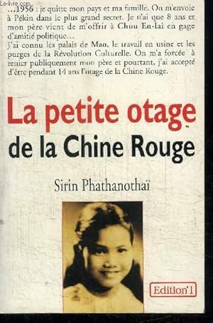 Image du vendeur pour LA PETITE OTAGE DE LA CHINE ROUGE mis en vente par Le-Livre