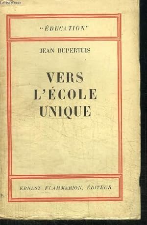 Seller image for VERS L'ECOLE UNIQUE (LES INTERNATS PUBLICS DE VIENNE) for sale by Le-Livre