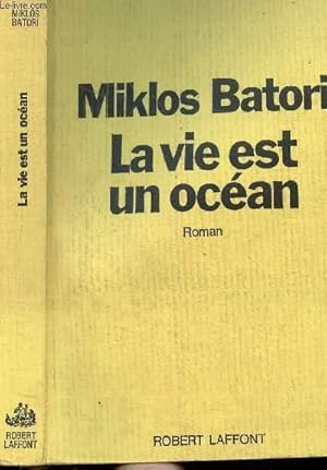 Bild des Verkufers fr LA VIE EST UN OCEAN zum Verkauf von Le-Livre