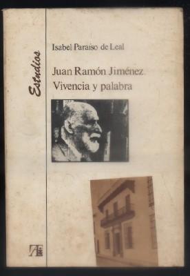 Bild des Verkufers fr JUAN RAMON JIMENEZ. VIVENCIA Y PALABRA. ESTUDIOS. zum Verkauf von Librera Raimundo