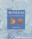 NUESTRAS MONEDAS LAS CEGAS VALENCIANAS