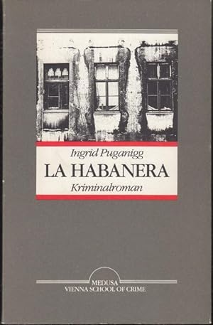 Seller image for La Habanera. Kriminalroman for sale by Graphem. Kunst- und Buchantiquariat