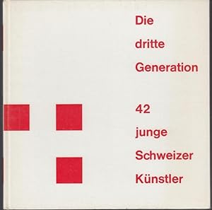Seller image for Die dritte Generation. 42 junge Schweizer Knstler for sale by Graphem. Kunst- und Buchantiquariat