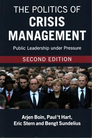 Seller image for Politics of Crisis Management : Public Leadership Under Pressure for sale by GreatBookPrices
