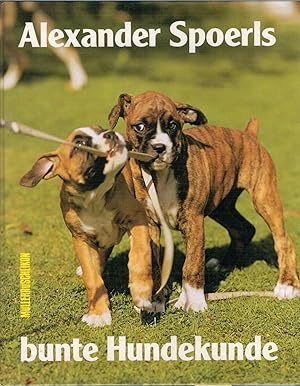 Bild des Verkufers fr Alexander Spoerls bunte Hundekunde zum Verkauf von Antiquariat Hans Wger