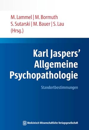 Bild des Verkufers fr Karl Jaspers' Allgemeine Psychopathologie : Standortbestimmungen zum Verkauf von AHA-BUCH GmbH