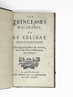 Bild des Verkufers fr Les Princesses malabares, ou le Clibat philosophique. Ouvrage intressant & curieux, avec des notes historiques et critiques. zum Verkauf von CLAVREUIL