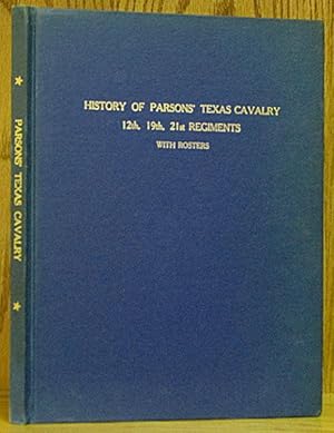 Brief and Condensed History of Parsons' Texas Cavalry Brigade