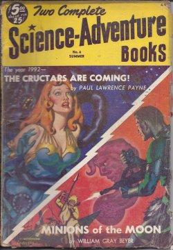 Seller image for TWO COMPLETE SCIENCE-ADVENTURE BOOKS: Summer 1952 ( April, Apr. - June ) No. 6 ("The Cructars Are Coming!"; "Minions of the Moon") for sale by Books from the Crypt