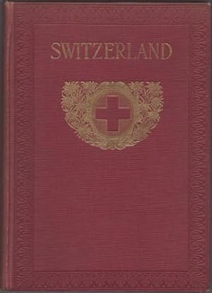 Bild des Verkufers fr Switzerland. zum Verkauf von Richard V. Wells ABA, ILAB