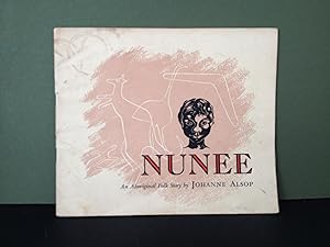 Nunee: An Aboriginal Folk Story, Full of Mythical Beings and Strange Happenings