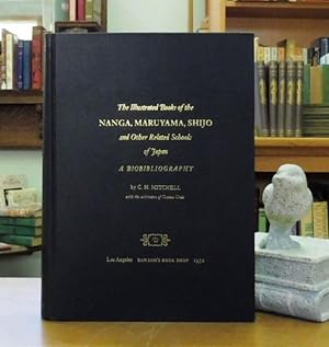 Seller image for The Illustrated Books of the Nanga, Maruyama, Shijo and Other Related Schools of Japan: A Biobliography for sale by Back Lane Books