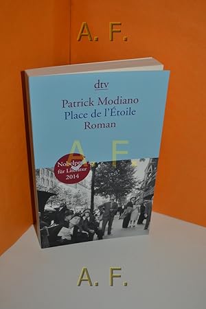 Bild des Verkufers fr Place de l'Etoile : Roman. Aus dem Franz. und mit einem Nachw. von Elisabeth Edl / dtv , 14100 zum Verkauf von Antiquarische Fundgrube e.U.