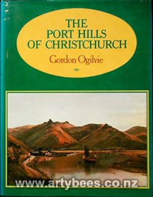 Seller image for The Port Hills of Christchurch for sale by Arty Bees Books