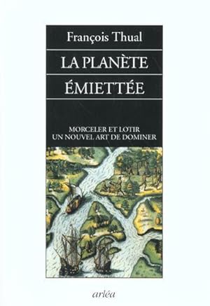 La planète émiettée