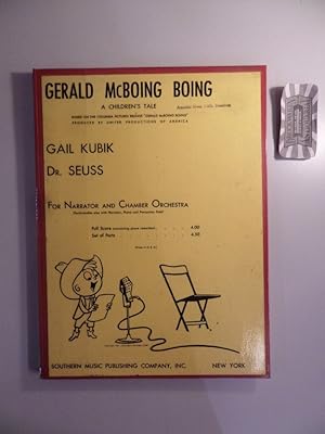 Gail Kubik : Gerald McBoing Boing - For narrator and chamber orchestra.