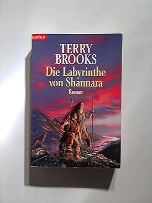 Die Labyrinthe von Shannara: Roman.