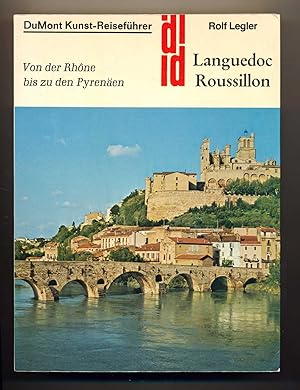 Bild des Verkufers fr Languedoc Roussillion. Von der Rhone bis zu den Pyrenen. zum Verkauf von Versandantiquariat  Rainer Wlfel