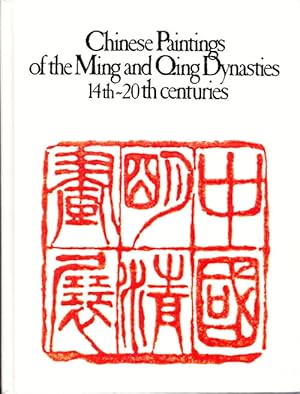 Seller image for Chinese Paintings of the Ming and Qing Dynasties 14th-20th century for sale by Adelaide Booksellers
