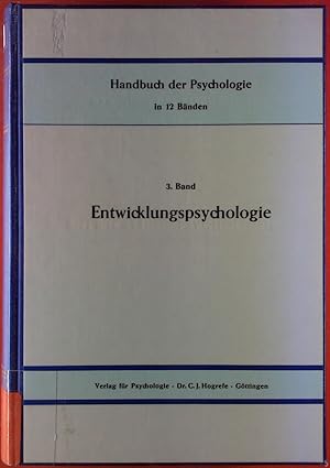 Bild des Verkufers fr Handbuch der Psychologie in 12 Bnden, 3. BAND: Entwicklungspsychologie zum Verkauf von biblion2