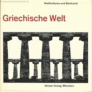 Seller image for Weltkulturen und Baukunst: Griechische Welt. for sale by Antiquariat-Plate