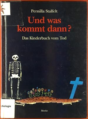 Bild des Verkufers fr Und was kommt dann? Das Kinderbuch vom Tod zum Verkauf von biblion2