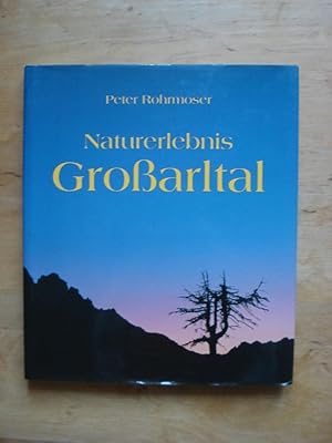 Bild des Verkufers fr Naturerlebnis Groarltal zum Verkauf von Antiquariat Birgit Gerl