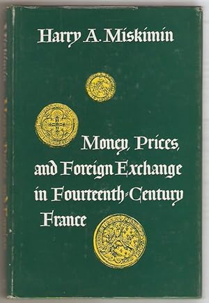 Imagen del vendedor de Money, prices, and foreign exchange in fourteenth-century France. a la venta por Rometti Vincent