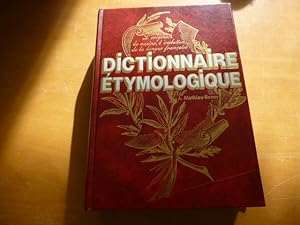 Dictionnaire ymologique l'origine, la racine, l'olution de la langue franise