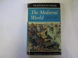 Bild des Verkufers fr The Medieval World: Europe 1100-1350 (History of civilisation series) zum Verkauf von Goldstone Rare Books