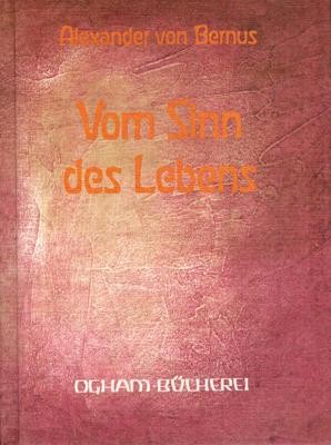 Imagen del vendedor de Vom Sinn des Lebens. Unsterblichkeit und Wiederkehr im Spiegel der Weltlyrik - Eine Anthologie -. a la venta por Occulte Buchhandlung "Inveha"