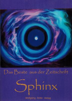 Bild des Verkufers fr Das Beste aus der Zeitschrift Sphinx. zum Verkauf von Occulte Buchhandlung "Inveha"