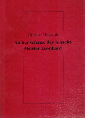 Bild des Verkufers fr An der Grenze des Jenseits. / Meister Leonhard. zum Verkauf von Occulte Buchhandlung "Inveha"