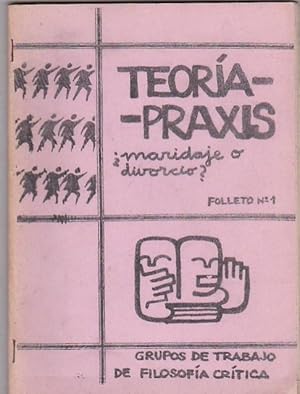 Bild des Verkufers fr Teora-Praxis. Maridaje o dicorcio?. Folleto n 1 zum Verkauf von LIBRERA GULLIVER