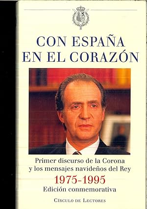 Seller image for Con Espaa En El Corazon: 1er Discurso De La Coron for sale by Papel y Letras